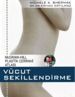 VÜCUT ŞEKİLLENDİRME-McGRAW-HILL PLASTİK CERRAHİ ATLASI