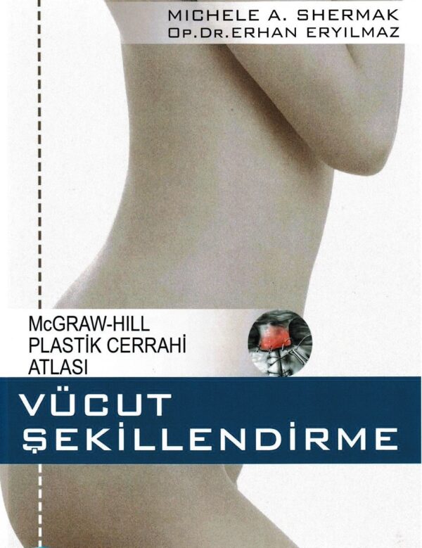 VÜCUT ŞEKİLLENDİRME-McGRAW-HILL PLASTİK CERRAHİ ATLASI - Görsel 2