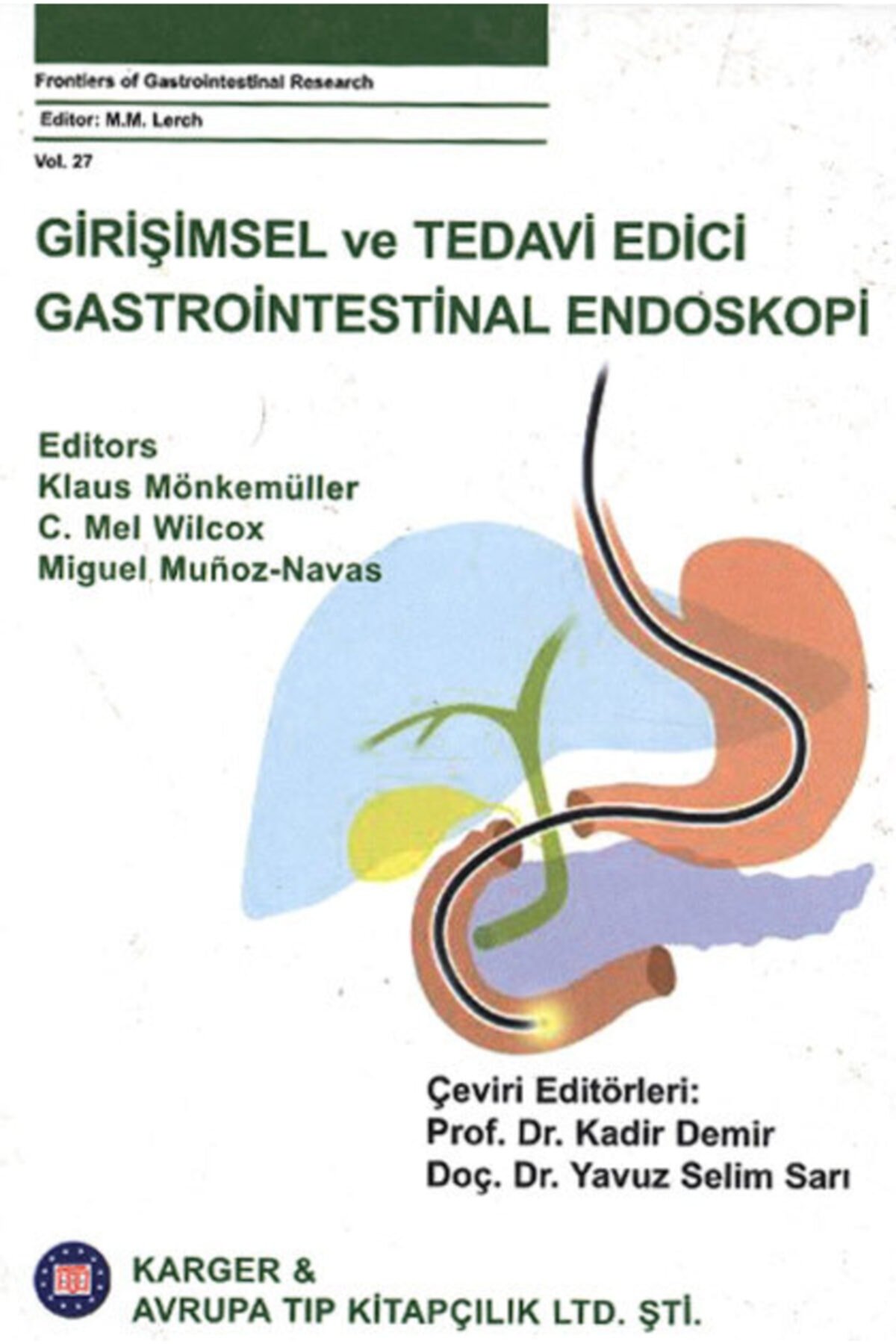 636b9055018cd-49615-0-1-1.jpg Girişimsel ve Tedavi Edici Gastrointestinal Endoskopi - Görsel 1