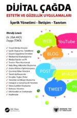 Dijital Çağda Estetik ve Güzellik Uygulamaları – İçerik Yönetimi, İletişim, Tanıtım