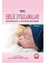 Temel Ebelik Uygulamaları Rehberler ve Değerlendirme