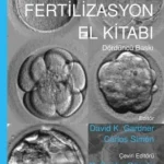 In Vitro Fertilizasyon El Kitabı