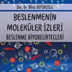 Beslenmenin Moleküler Izleri Beslenme Biyobelirteçleri