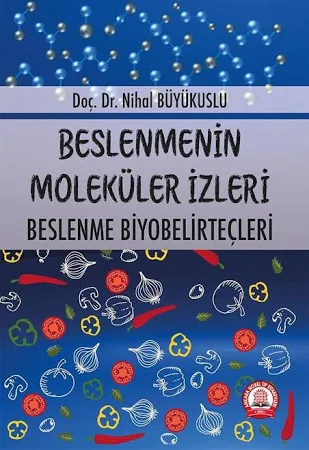 691f3ea10ae31-1.webp Beslenmenin Moleküler Izleri Beslenme Biyobelirteçleri - Görsel 1