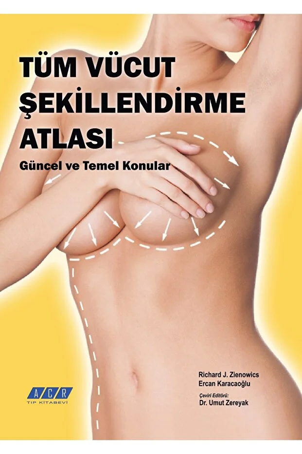 692ec3f49c62b-1.webp TÜM VÜCUT ŞEKİLLENDİRME ATLASI - Güncel ve Temel Konular - Görsel 1