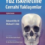 YÜZ İSKELETİNE CERRAHİ YAKLAŞIMLAR