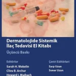 Dermatolojide Sistemik İlaç Tedavisi El Kitabı